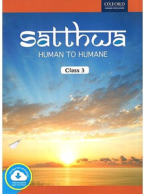 Satthwa- Human to Humane (Class 3)