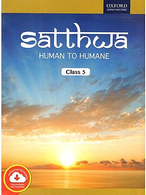 Satthwa- Human to Humane (Class 5)