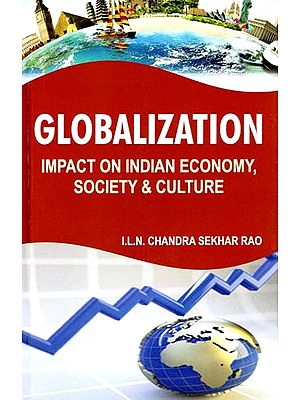 Globalization Impact on Indian Economy, Society & Culture