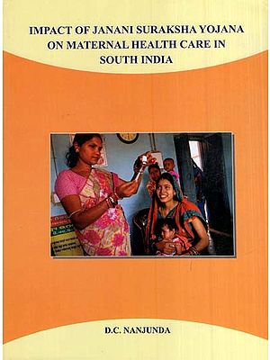 Impact of Janani Suraksha Yojana on Maternal Health Care in South India