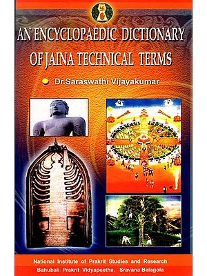 An Encyclopaedic Dictionary of Jaina Technical Terms
