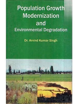 Population Growth Modernization and Environmental Degradation