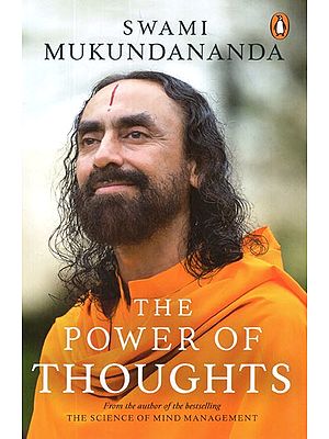 The Power of Thoughts (From The Author of The Bestselling The Science of Mind Management
