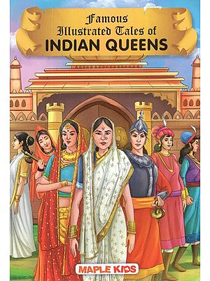 Famous Illustrated Tales of Indian Queens