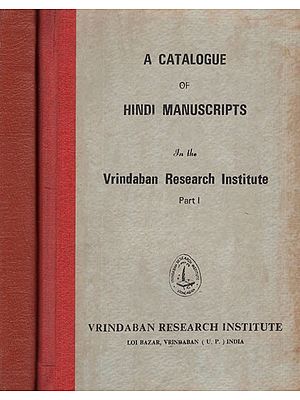 A Catalogue Hindi Manuscripts of in The Vrindaban Research Institute- Set of 2 Volumes (An Old and Rare Book)