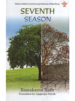 Seventh Season (Sahitya Akademi Award-Winning Collection of Odia Poems)