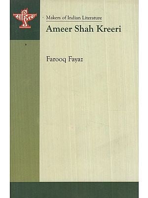 Ameer Shah Kreeri- Makers of Indian Literature