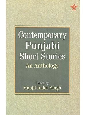 Contemporary Punjabi Short Stories An Anthology