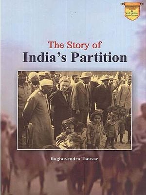 The Story of India's Partition