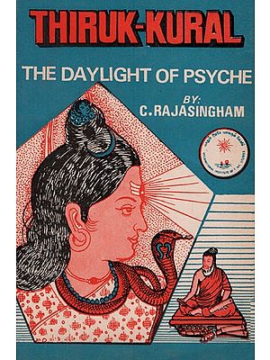 Thiruk- Kural- The Daylight of Psyche (An Old and Rare Book)