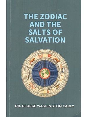 The Zodiac and The Salts of Salvation