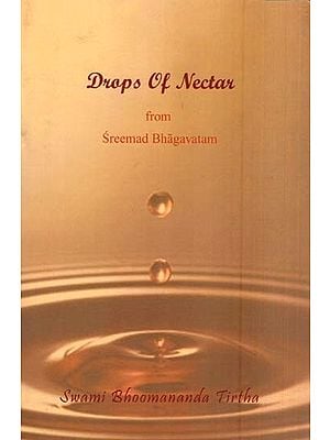 Drops of Nectar from Sreemad Bhagvatam