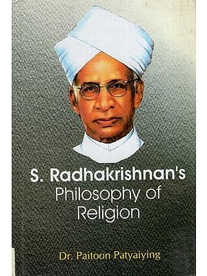 S. Radhakrishnan's Philosophy of Religion