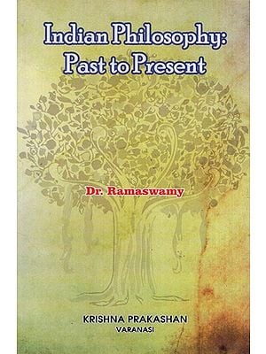 Indian Philosophy: Past and Present