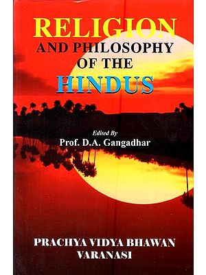 Religion and Philosophy of The Hindus