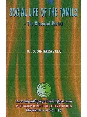Social Life of the Tamils-The Classical Period (An Old and Rare Book)