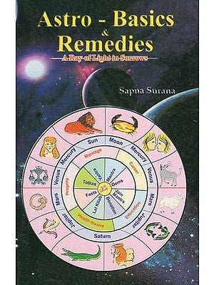 Astro- Basics and Remedies (A Ray of Light in Sorrows)