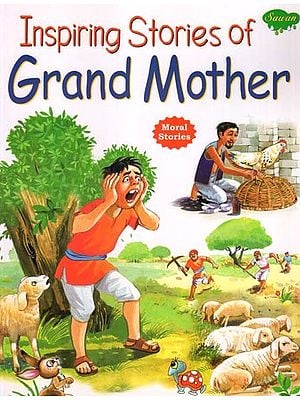 Inspiring Stories of Grand Mother (Moral Stories)