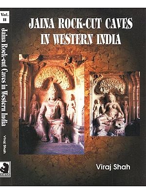 Jaina Rock-cut Caves in Western India (With Special Reference to Maharashtra) (Set of 2 Volumes)