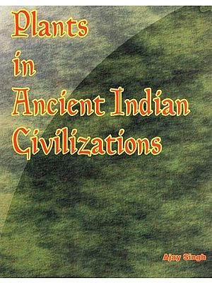 Plants in Ancient Indian Civilizations