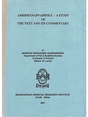 Abhidhanappadipika : A Study of The Text And Its Commentary (An Old and Rare Book)