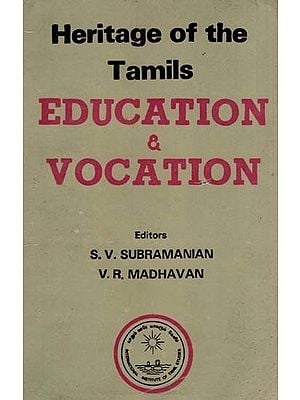 Heritage of the Tamils–Education & Vocation (An Old and Rare Book)