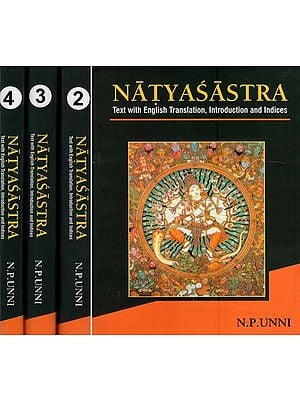 Natyasastra-Text with English Translation, Introduction and Indices (Set of Four Volumes)