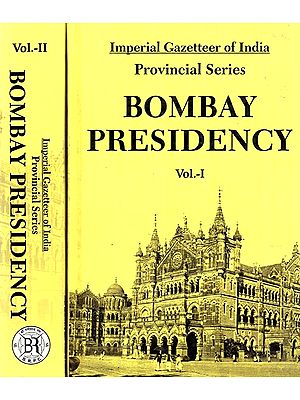 Imperial Gazetteer Of India Provincial Series Bombay Presidency (Set of 2 Volumes)