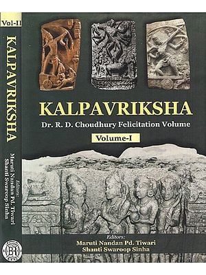 Kalpavriksha: Dr R D Choudhury Felicitation Volume (Set of 2 Volumes)