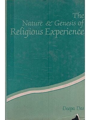 The Nature & Genesis of Religious Experience (An Old & Rare Book)