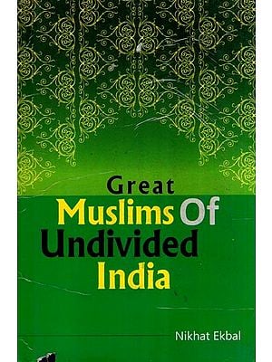 Great Muslim of Undivided India