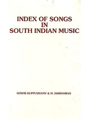 Index of Songs in South Indian Music (An Old and Rare Book)