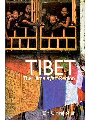 Tibet- The Himalayan Region