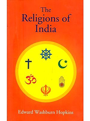 The Religions of India (Handbooks on the History of Religions)