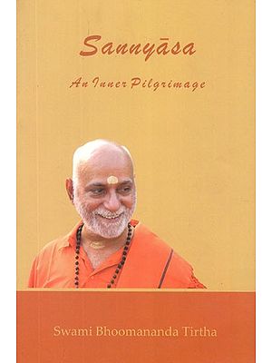 Sannyasa- An Inner Pilgrimage