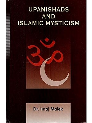 Upanishads and Islamic Mysticism