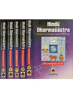 Hindu Dharmasastra (Introduction, Text with English Translation & Shloka Index) (Set of 6 Volumes)