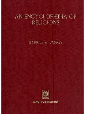An Encyclopaedia of Religions  (An Old and Rare Book)