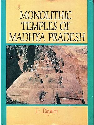 Monolithic Temples of Madhya Pradesh (An Old and Rare Book)