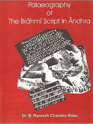 Palaeography Insert of The Brahmi Script In Andhra (c. 300. B.C.-300 A.D.)