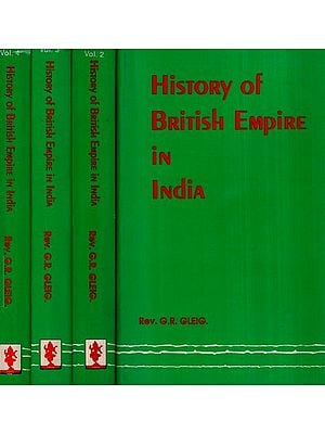 History of British Empire in India- Set of 4 Volumes (An Old and Rare Book)