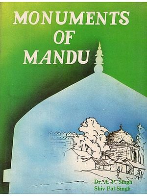 Monuments of Mandu (A Old and Rare Book)