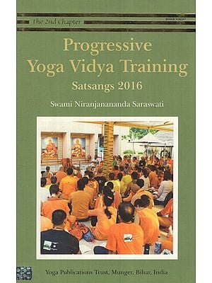 Progressive Yoga Vidya Training Satsangs 2016 (The 2nd Chapter)
