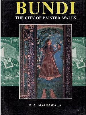 Bundi: The City of Painted Walls (An Old & Rare Book)
