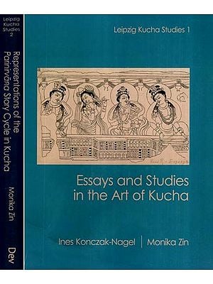 Leipzig Kucha Studies: Part-1 Essays and Studies in the Art of Kucha, Part-2 Representations of The Parinirvana Story Cycle in Kucha  (Set of 2 Volumes)