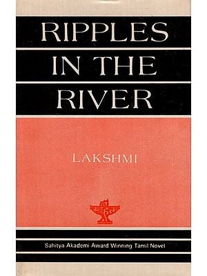 Ripples in The River: Sahitya Akademi Award Winning Tamil Novel (An Old and Rare Book)