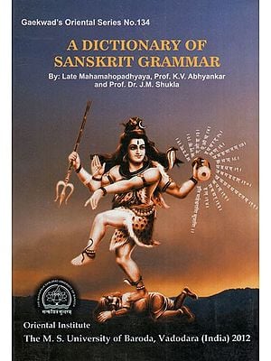 A Dictionary of Sanskrit Grammar (Gaekwad's Oriental Series No. 134)