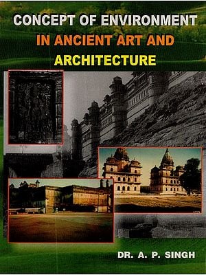 Concept of Environment in Ancient Art and Architecture