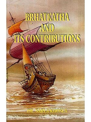 Brihatkatha and Its Contributions