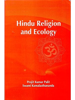 Hindu Religion and Ecology